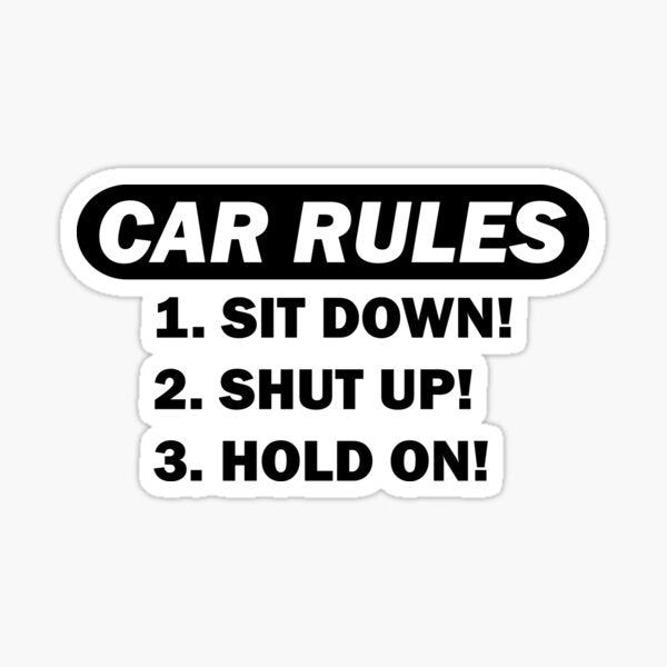 Car Rules Window Decal