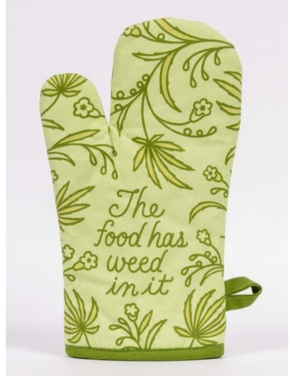 Food has Weed in It Oven Mitt